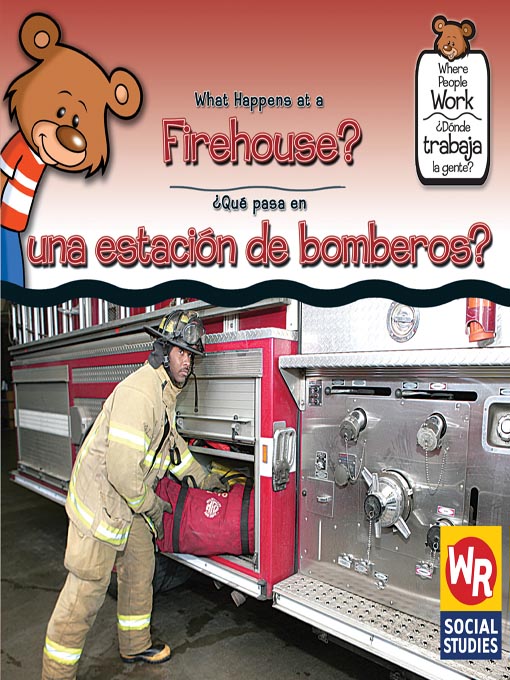 Title details for What Happens at a Firehouse?/¿Qué pasa en una estación de bomberos? by Gareth Stevens Publishing - Available